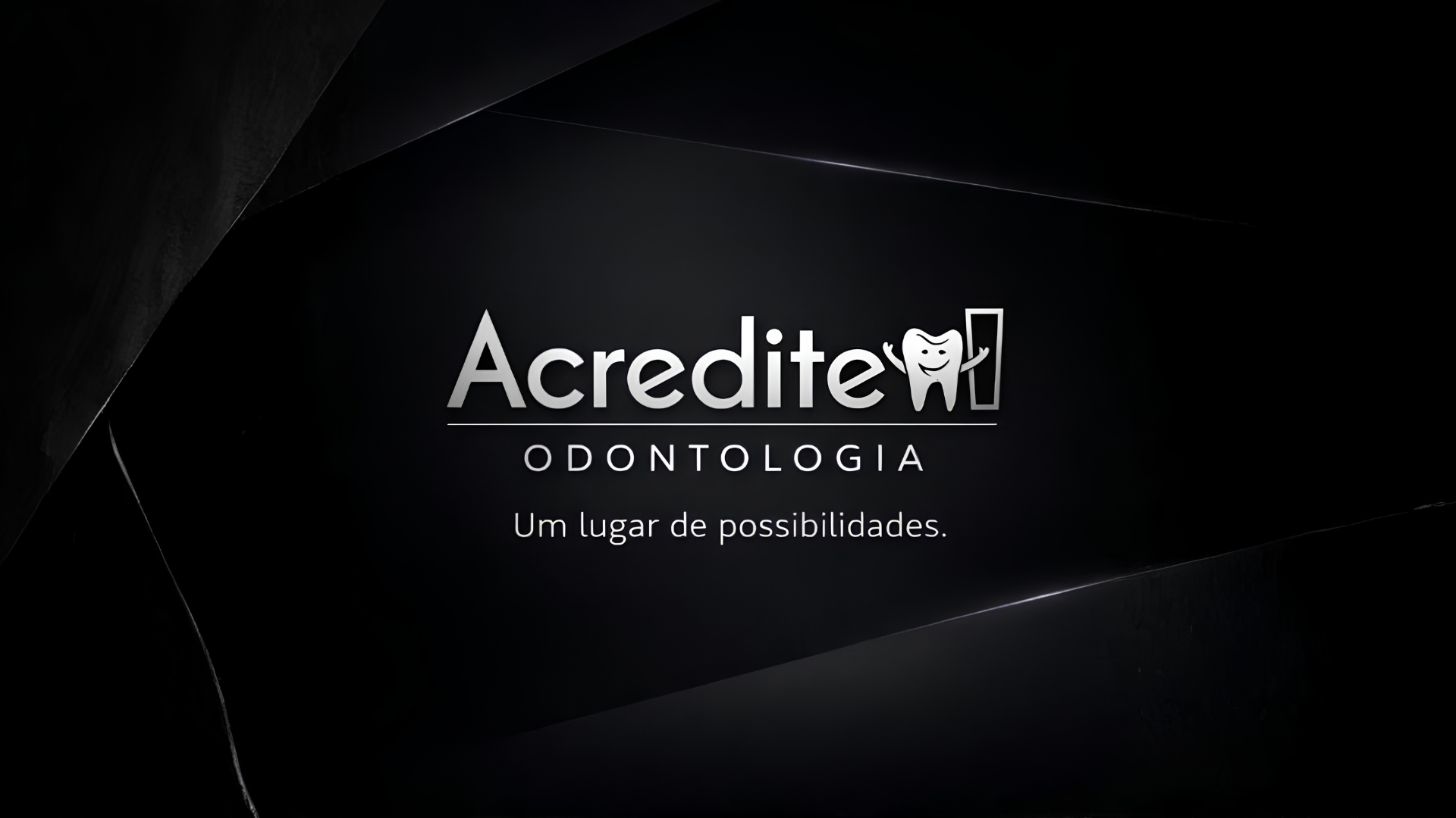 Recepção Acredite Odontologia